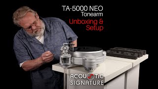 TA5000 NEO Tonearm Unboxing amp Setup – Acoustic Signature [upl. by Rehpotsirhk]