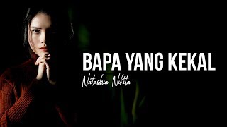 Lagu Rohani Bapa Yang Kekal by Natashia Nikita lirik video [upl. by Sabu]