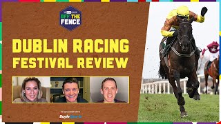 OFF THE FENCE  CHELTENHAM TIPS FROM THE DUBLIN RACING FESTIVAL [upl. by Bruns]