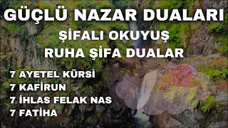 Çok Güçlü Nazar Duaları Şifalı Okuyuş Ruha Şifa Dualar [upl. by Aicram79]