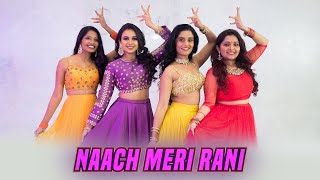 Naach Meri Rani Nora Fatehi  Guru Randhawa  Team Naach Choreography [upl. by Kama]