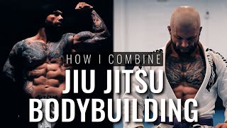 How I combine JIU JITSU and BODYBUILDING  My training regimen with practical simple tips [upl. by Arretak52]