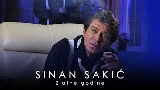 Sinan Sakic  Zlatne godine [upl. by Nylanna]