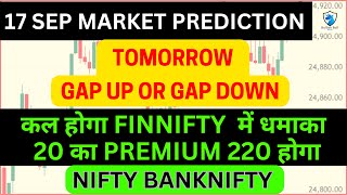 Tuesday 17th Sep  Gap Up OR Gap Down  Nifty Bank Nifty Prediction for Tomorrow Finnifty Expiry [upl. by Tal]