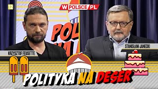 POLITYKA NA DESER  Krzysztof Feusette i Stanisław Janecki 31012024 [upl. by Ennavoj757]