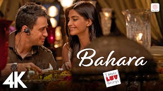 Bahara 4K Video  I Hate Luv Storys  Sonam Kapoor Imran Khan  Shreya Ghoshal 🌌💔 🌌💔 [upl. by Waverly]