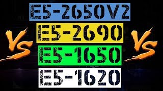 XEON E52650v2 VS E52690 VS E51650 VS E51620 [upl. by Yentiw]