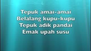 Tepuk AmaiAmai Children Song Lyrics [upl. by Ansilma134]