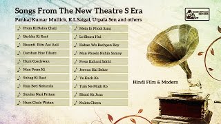 Old Hindi Film Songs by K L Saigal amp Pankaj Kumar Mullick  Songs From The New Theatres’ Era [upl. by Nomde26]