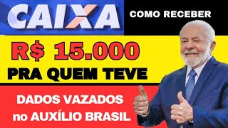 Como receber os 15 mil do auxílio Brasil  COMO SABER SE VOU RECEBER 15 MIL de INDENIZAÇÃO da CAIXA [upl. by Cordeelia]