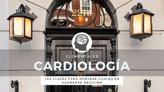 Cardiología  Elementales  ENARM [upl. by Doownil980]