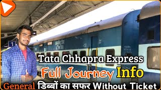 🚂 TATA CHHAPRA EXPRESS TRAIN JOURNEY Without Ticket in General Coach  Tatanagar  Chhapra [upl. by Fletcher]