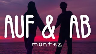 Montez  Auf amp Ab Lyric Video [upl. by Lizabeth]