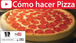 Cómo hacer PIZZA🍕  VickyRecetaFacil [upl. by Shayna985]