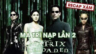 Recap Xàm 82 The Matrix Phần 23 [upl. by Storfer757]