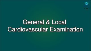 General amp Local Cardiovascular Examination  Macleods Clinical Examination [upl. by Adnawot]