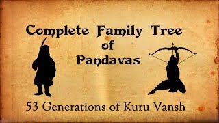 Pandavas Complete Family Tree  Mahabharata Family Facts [upl. by Justin]