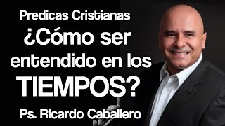 Predicas Cristianas  Ciclos  Pastor Ricardo Caballero [upl. by Llennoj347]