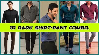 10 Dark Shirt Pants COMBINATION  Shirt Pant Combination [upl. by Animsay]