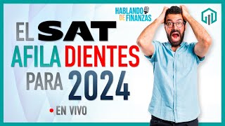 Plan Maestro del SAT 2024  ¿Se pagarán más impuestos en 2024 [upl. by Asabi]