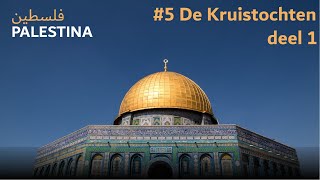 De geschiedenis van Palestina  5 De kruistochten deel 1 [upl. by Greenberg331]