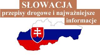 SŁOWACJA  przepisy drogowe i najważniejsze informacje dla kierowców [upl. by Fredric]