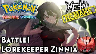 Anniversary RE Pokémon ORAS  Battle Lorekeeper Zinnia 【Intense Symphonic Metal Cover】 [upl. by Endres]