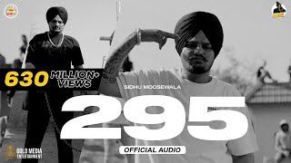 295 Official Audio  Sidhu Moose Wala  The Kidd  Moosetape  YouTube Music [upl. by Akerdnuhs]