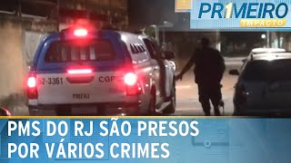 RJ Policiais denunciados por corrupção são presos em operação  Primeiro Impacto 140524 [upl. by Dayir694]