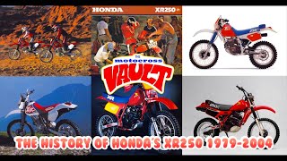 The History of Hondas XR250 and XR250R offroad machines from 1979 2004 [upl. by Amolap]