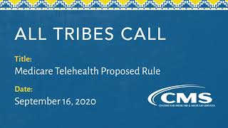 Medicare Telehealth Proposed Rule – September 2020 [upl. by Winfrid]