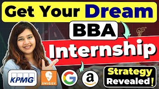 💥How to Get BBA Internships in 2024 🤩Internships to PPO Best Strategies Revealed BBA BBAJobs [upl. by Wartow386]