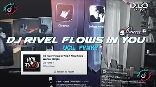 DJ RIVER FLOWS IN YOU UCIL FVNKY FT DJ KOMANG VIRAL TIK TOK TERBARU 2023 [upl. by Eidac]