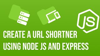 Create a URL shortener using Node JS and Express [upl. by Oiluig511]