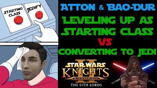 Star Wars KOTOR 2 Atton amp Bao Dur Starting Class vs Converting to Jedi  Should You Level Them Up [upl. by Einnahpets]