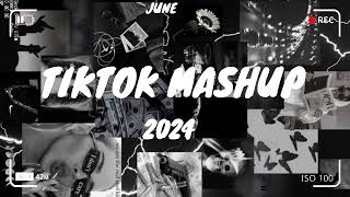 Tiktok Mashup June 🖤2024🖤 Not Clean [upl. by Goltz]