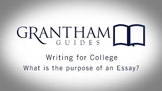 What is the purpose of an essay  Writing for College 12 [upl. by Nylg501]