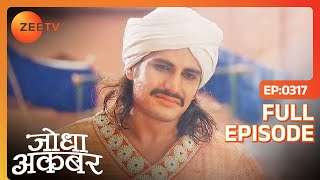 Atgah sahab की मौत से दुखी है Akbar  Jodha Akbar  Ep 317  Zee TV [upl. by Ater905]