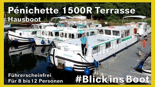 Pénichette 1500R von Locaboat – entdecke das Hausboot als schwimmendes Zuhause für deinen Urlaub [upl. by Pufahl]