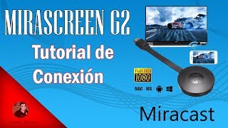 Miracast Mirascreen G2 Tutorial de Conexión [upl. by Robenia51]