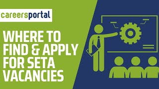 Where To Find And Apply For SETA Vacancies  Careers Portal [upl. by Rabiah]