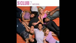 S Club 7  Natural Instrumental [upl. by Aihsenor495]