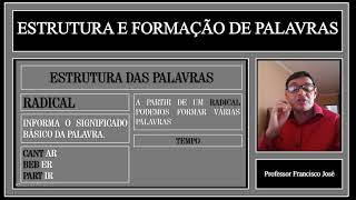 ESTRUTURA E FORMAÇÃO DE PALAVRAS  9 ANO [upl. by Sarad]