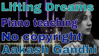 Lifting Dreams  Aakash Gandhi synthesia piano MIDI Sheet music [upl. by Ingeborg673]