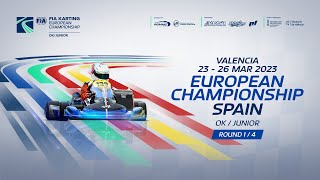 FIA Karting European Championship 2023 Junior amp OK Round 1 Valencia  Spain Saturday [upl. by Prisilla60]