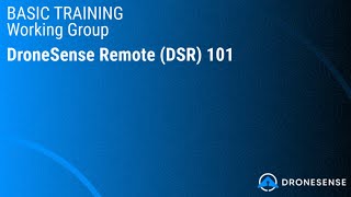 Basic Training 2024  DroneSense Remote DSR 101 [upl. by Camille458]