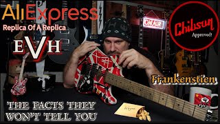 Chibson EVH Frankenstein 2023  Unveiling Truths Replica from AliExpress  The Reality amp Risks [upl. by Nolat583]