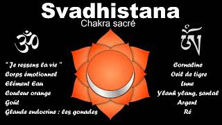 Harmonisation des chakras  Svadhistana  93 [upl. by Llerdna545]