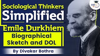 Emile Durkheim  Sociological Thinkers Simplified  Sociology Optional  UPSC [upl. by Francine196]