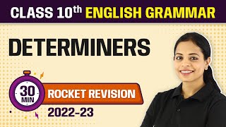 Determiners 30 Minutes Revision  Class 10 English Grammar [upl. by Araek]